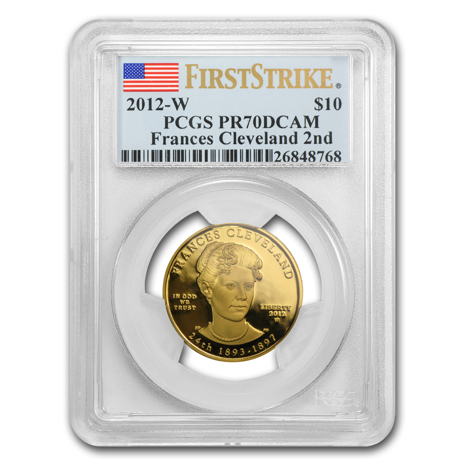 Buy 2012-W 1/2 oz Gold Frances Cleveland 2nd Term PR-70 PCGS (FS) - Click Image to Close