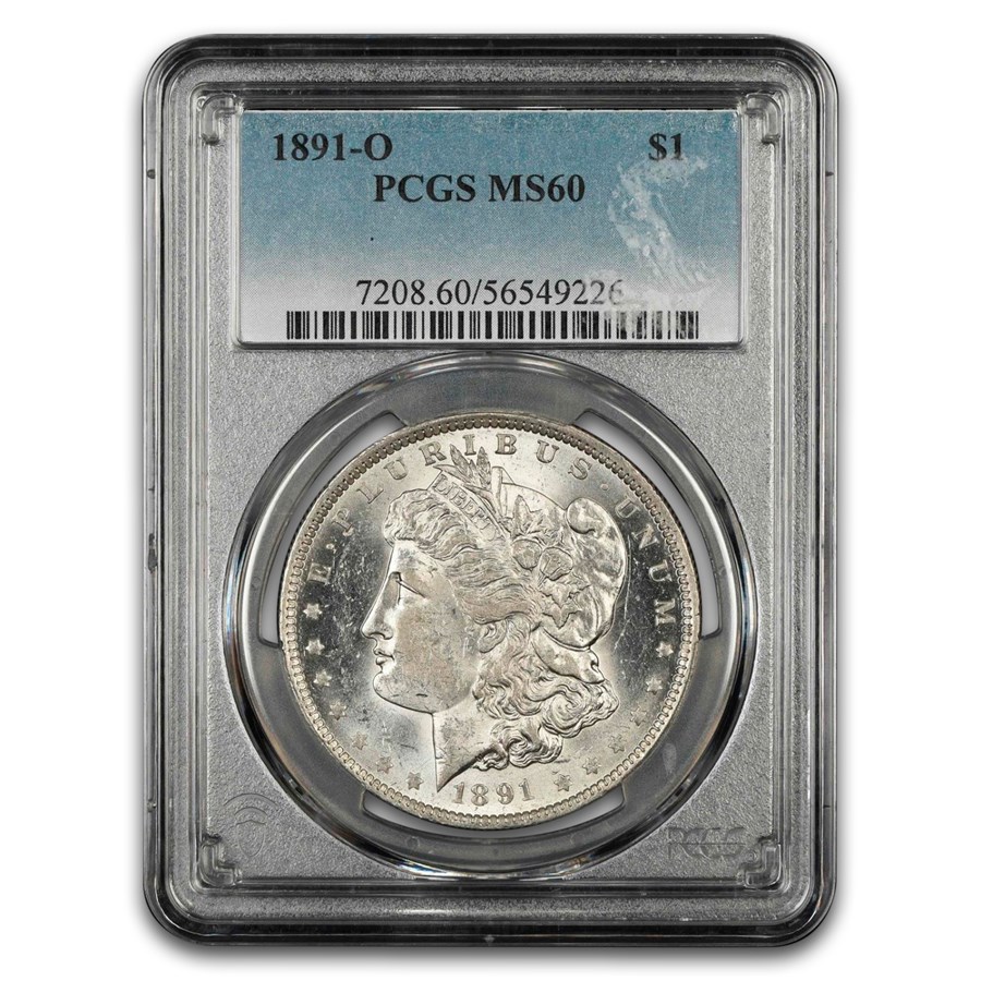 1891-O Morgan Dollar MS-60 PCGS