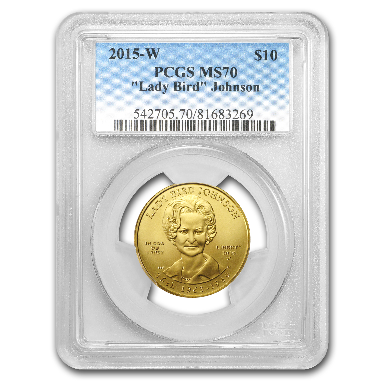 2015-W 1/2 oz Gold "Lady Bird" Johnson MS-70 PCGS 2015-W 1/2 oz Gold "Lady Bird" Johnson MS-70 PCGS