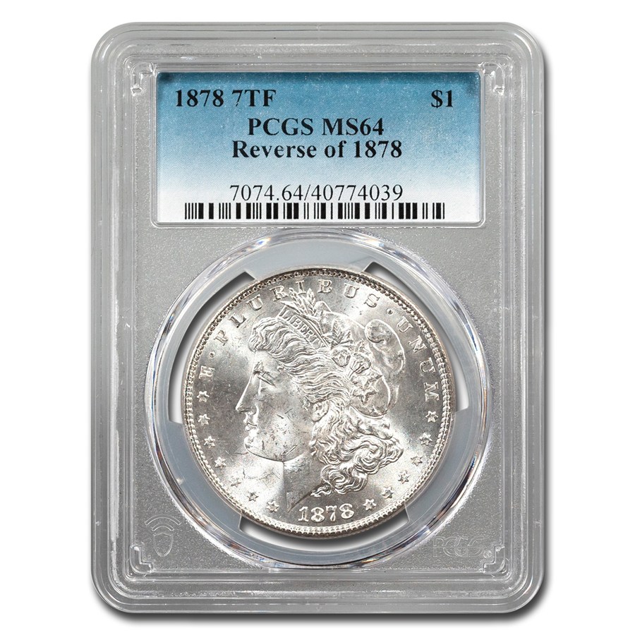 1878 Morgan Dollar 7 TF Rev of 78 MS-64 PCGS