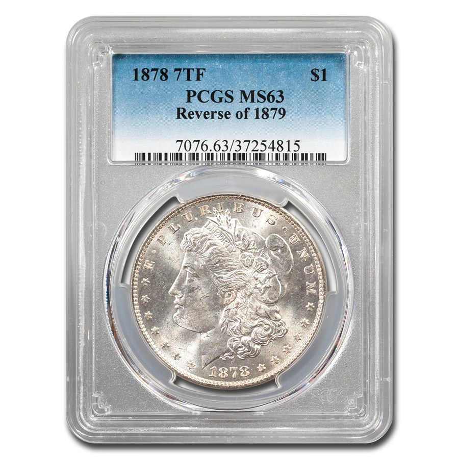 1878 Morgan Dollar 7 TF Rev of 79 MS-63 PCGS
