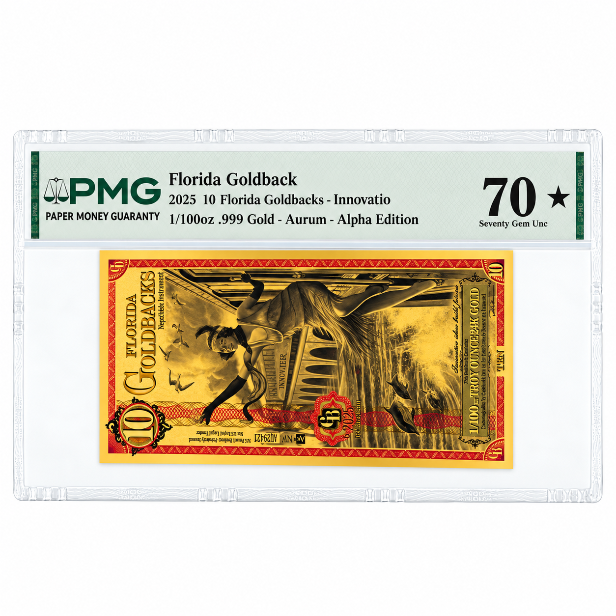 2025 10 Florida Goldback Aurum Gold Foil Note MS-70 PMG (Alpha)