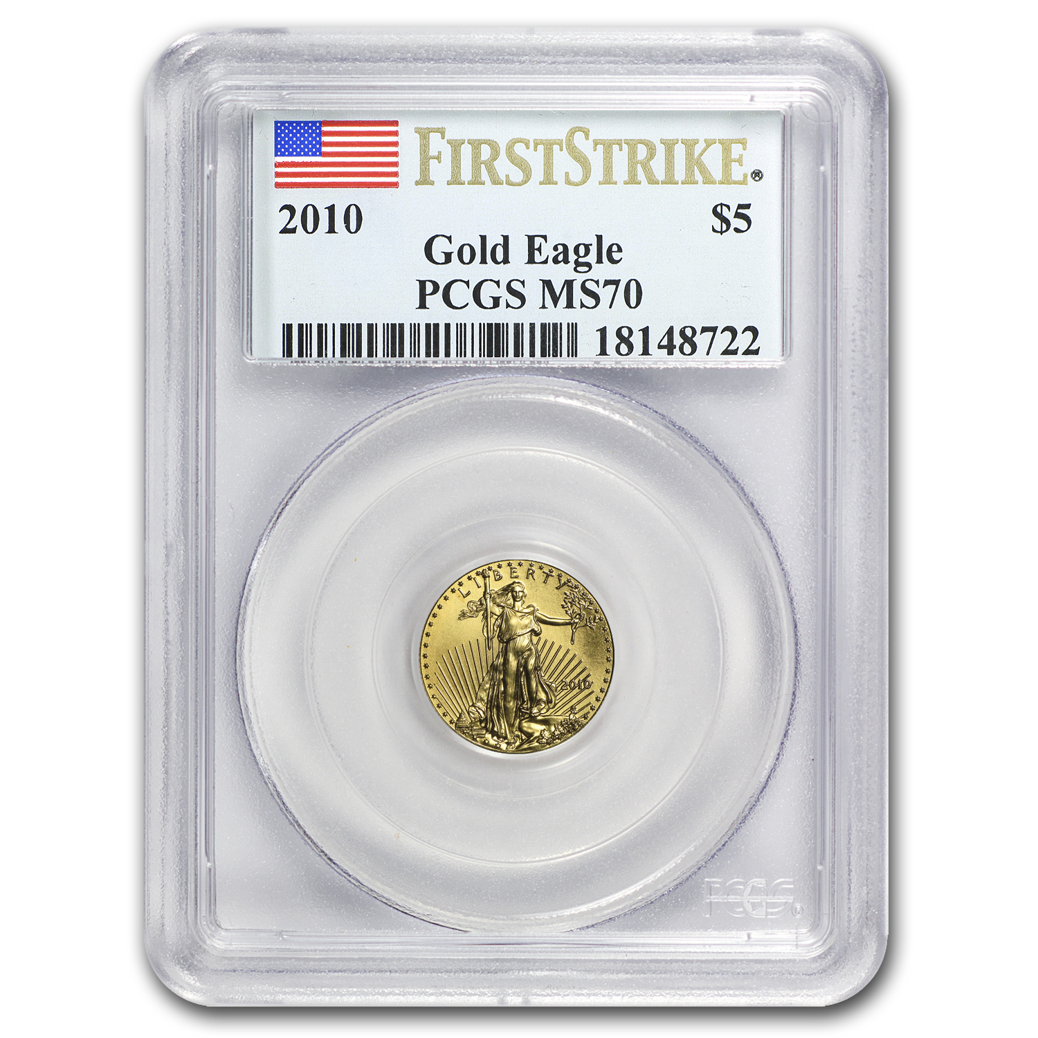 2010 1/10 oz American Gold Eagle MS-70 PCGS (FirstStrike®)