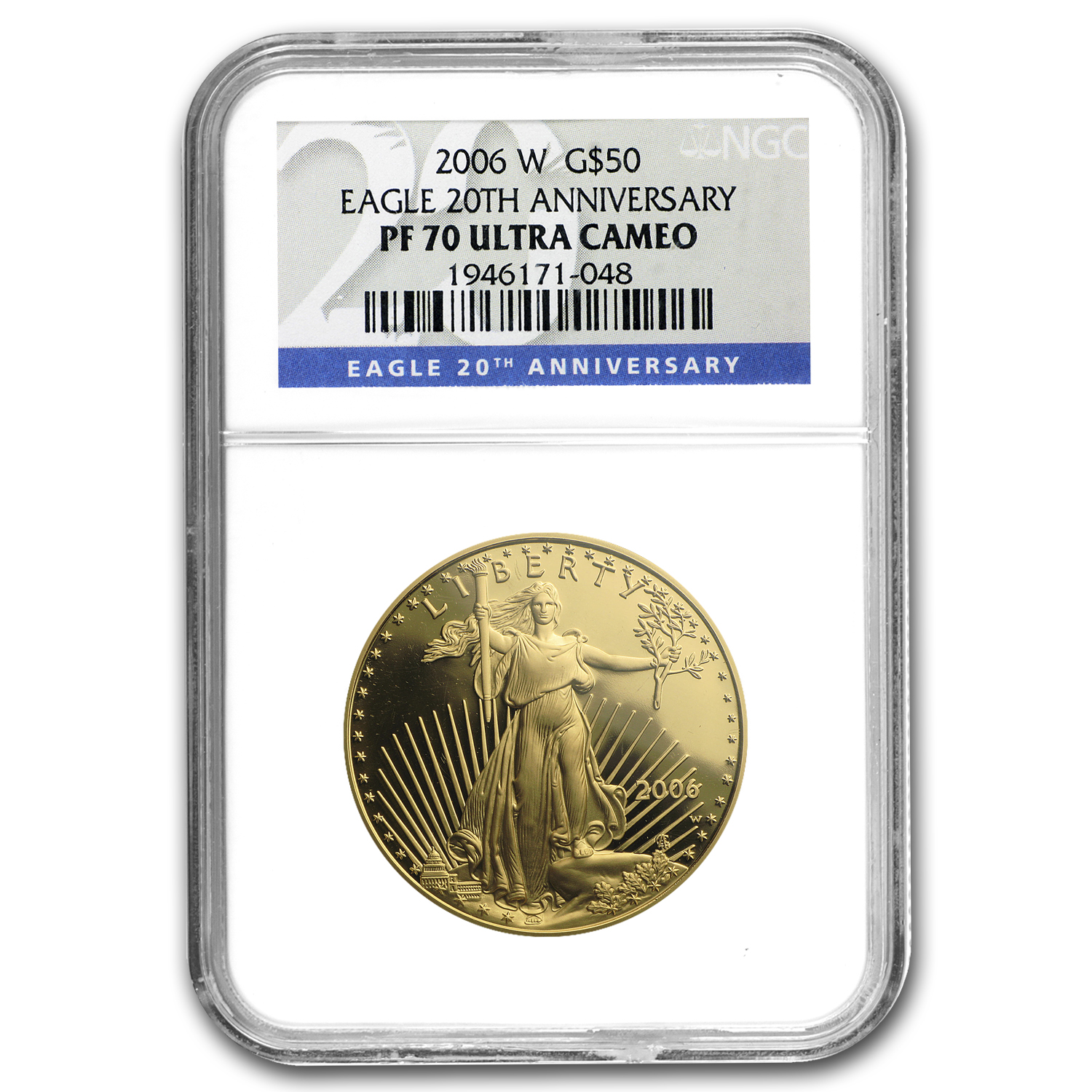 2006-W 1 oz Proof Gold Eagle PF-70 NGC (20th Anniversary Label)