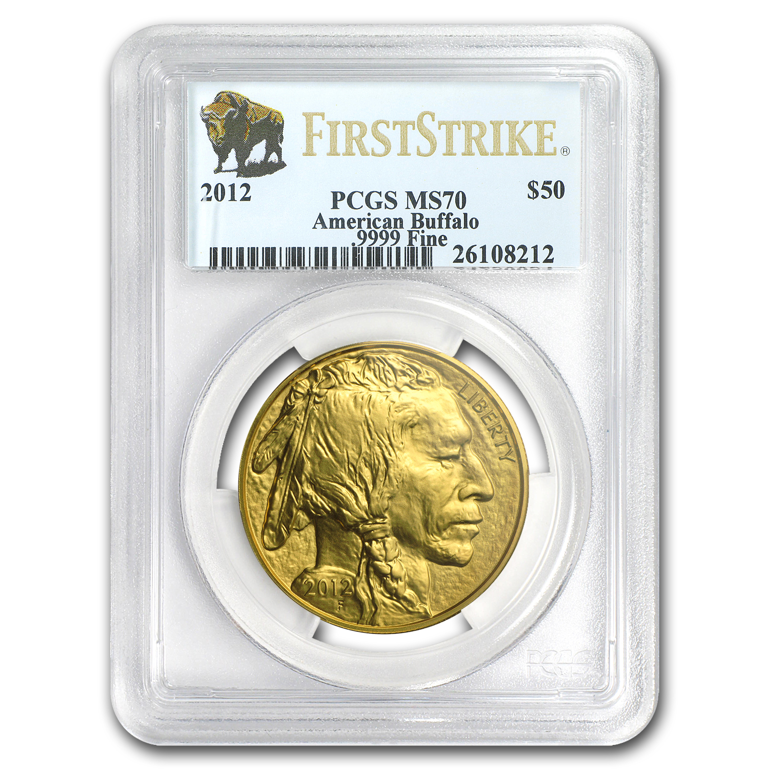 2012 1 oz Gold Buffalo MS-70 PCGS (FirstStrike®)