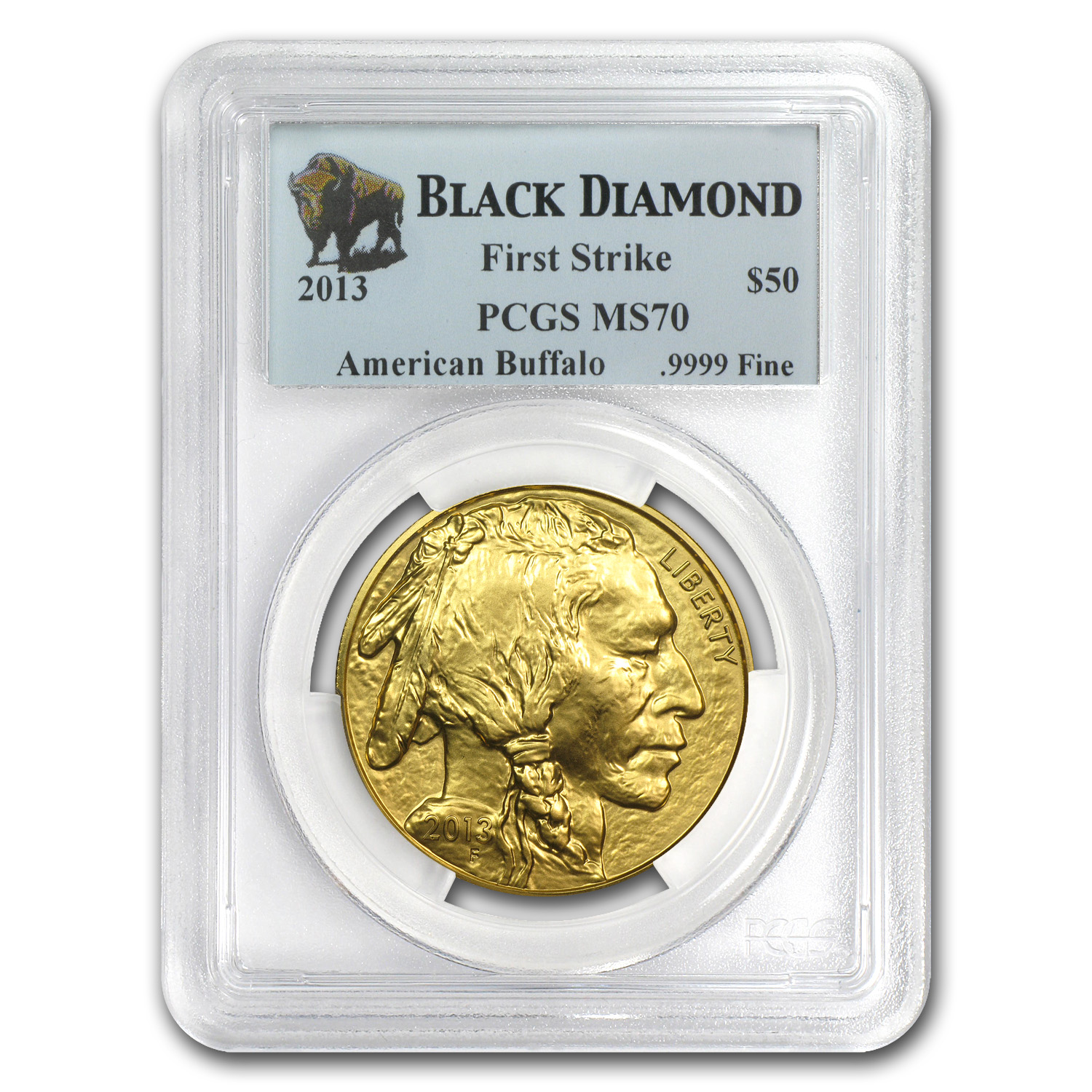 2013 1 oz Gold Buffalo MS-70 PCGS (FS, Black Diamond)